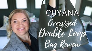 Cuyana Oversized Double Loop Bag Review [upl. by Yvel283]