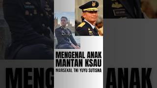 ANAK MANTAN KSAU YUYU SUTISNA ksau tni tniau polri polisi akpol akabri andikaperkasa hafiz [upl. by Anyala811]