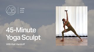 Yoga  45 Min Yoga Sculpt [upl. by Emirac]