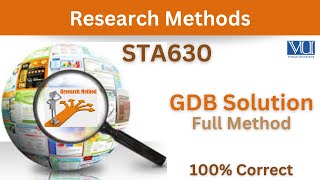 STA630 GDB SolutionSta630 GDB Spring 2024100 CorrectTypes of research and variablesSta630 GDB [upl. by Waylen969]