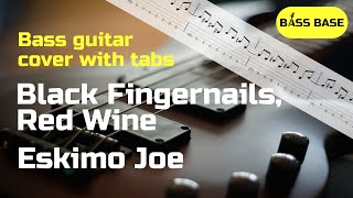 Eskimo Joe  Black Fingernails Red Wine  Bass cover with tabs [upl. by Suoicul418]