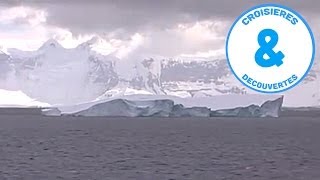 Antarctique  Croisière au Pays des Manchots  Croisière à la découverte du monde  Documentaire [upl. by Ainoyek]