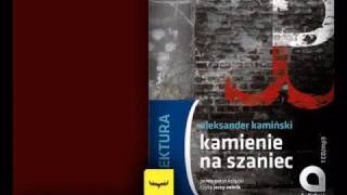 Audiobook Kamienie na szaniec Aleksander Kamiński [upl. by Ahsiened895]