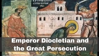 23rd February 303 Start of Emperor Diocletians Great Persecution [upl. by Aneehsal709]