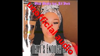 BHAD BHABIE  That’s Enough Said feat Lil Durk Unofficial Audio [upl. by Obau632]