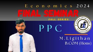 Final Seminar PPF amp Unit 02 Economics Ligithan  Expected questions  பொருளியல் லிஜிதன்  TamilLee [upl. by Aniloj782]