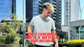 🔥TOP 5 CANCIONES DE FEDE VIGEVANI🔥👑MRFEDEEDITS👑 [upl. by Quintessa]