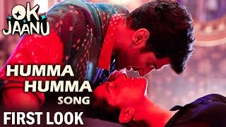 HUMMA HUMMA Song FIRST LOOK  OK JAANU  Shraddha Kapoor Aditya Roy Kapur [upl. by Kantor]