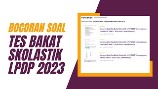 SERIES 20 LPDP 2023 PEMBAHASAN TES BAKAT SKOLASTIK [upl. by Eikin]