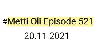 Metti Oli today episode 521 20112021minivlog trending [upl. by Elianora]