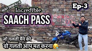 Sach Pass 14500 Ft  Ep3  जो गलती मैंने की वो गलती आप मत करना😪  Bairagarh To Sach Pass [upl. by Nillor]