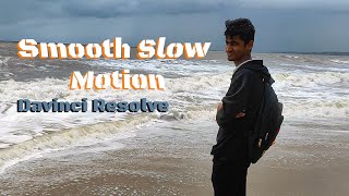 Smooth Slow Motion in Davinci Resolve  Slow Mo Tutorial [upl. by Sutton873]