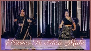 Saanu Te Aisa Mahi  Nitnam amp Harleens Wedding Dance Performance  Reception [upl. by Townsend]