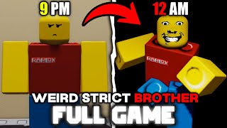 Weird Strict Brother  Full Walkthrough  Roblox [upl. by Anas602]