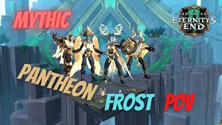 Mythic Prototype Pantheon Mythic 96 Log  Frost Mage PoV amp Commentary [upl. by Nojram836]