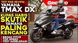 Yamaha TMAX DX 2018  Test Ride Review  GridOto [upl. by Ethelbert]