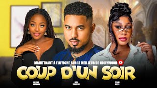 COUP DUN SOIR Film complet Films africains  BEN TOUITOU SHAZNAY OKAWA PEARL WATS FILM 2024 [upl. by Ettolrahs]