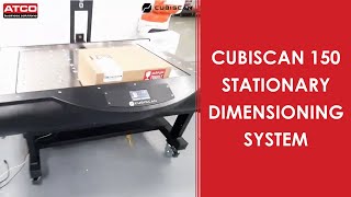 CubiScan 150  Stationary Dimensioning Systems  ATCOWORLD [upl. by Frasco]