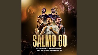 Salmo 90 Ao Vivo [upl. by Rentsch767]