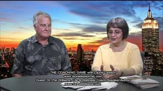 The Coaching Game with Laurie Lawson and Dr Pat Williams [upl. by Enitsrik]