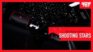 How To Find Shooting Stars Rolls Royce Cullinan [upl. by Dolorita]