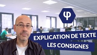 Lexplication de texte  les consignes  Philosophie [upl. by Sorazal]