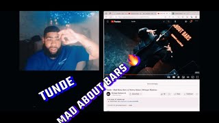 Tunde  Mad About Bars w Kenny Allstar Reaction [upl. by Gallard]