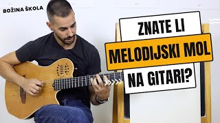 Melodijski mol na gitari i prstoredi  Bozina skola gitare [upl. by Rosenthal]