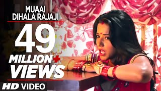 Muaai Dihala Rajaji  New Bhojpuri Video Song  Feat Monalisa amp Pawan Singh [upl. by Remde]