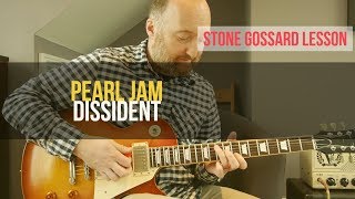 PEARL JAM  quotDissidentquot Guitar Lesson  Stone Gossard [upl. by Chemaram464]