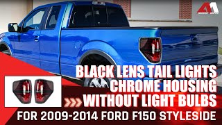 Black Lens Tail Lights Chrome Housing wo light bulbs For 0914 Ford F150 Installation [upl. by Emelina]