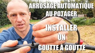 Comment installer un arrosage goutte à goutte [upl. by Noeht]