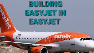 Easyjet Plane Model Build In an Easyjet Flight Part1 [upl. by Enyrhtak]