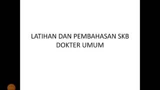 Latihan soal skb cpns dokter umum [upl. by Weiler]