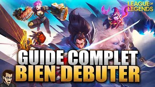 GUIDE COMPLET LOL POUR BIEN DÉBUTER ► COMMENCER LEAGUE OF LEGENDS EN SAISON 13 2023 [upl. by Solohcin560]