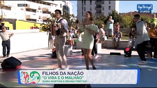 Filhos da Nação  O Vira E O Malhão [upl. by Yrome664]