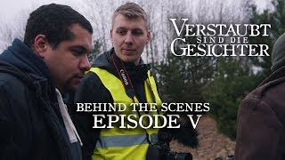 Verstaubt sind die Gesichter Making Of Episode 05 [upl. by Cadmarr884]