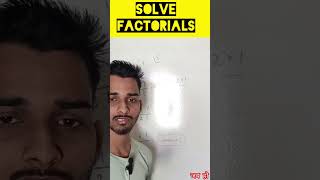 How to Solve Factorials mathshorts mathtricks education maths youtubeshorts [upl. by Butcher172]