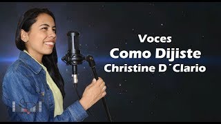 Voces Como Dijiste  Christine D´Clario [upl. by Perseus]