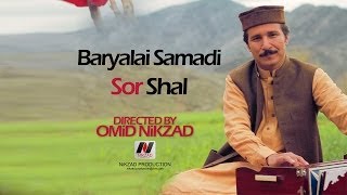 Baryalai Samadi  Sor Shal  NEW PASHTO SONG 2013 [upl. by Kara-Lynn]