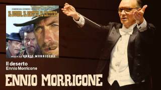 Ennio Morricone  Il deserto Il Buono Il Brutto E Il Cattivo  The Good The Bad And The Ugly [upl. by Hsiri69]