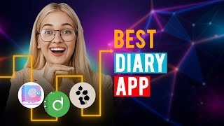 Best Diary Apps iPhone amp Android Which is the Best Diary App [upl. by Enajaras]