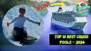 Top 10 BEST Cruise Ship POOLS for Kids and Families [upl. by Lyndon204]