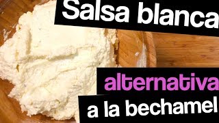 SALSA BLANCA para lasaña  sustituto de Bechamel [upl. by Freytag812]