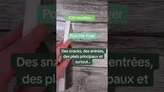 Livre  200 recettes pour Air Fryer airfryer airfryerrecipes [upl. by Ihculo]