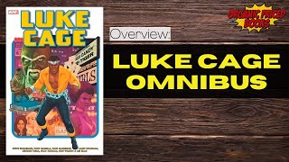 Luke Cage Omnibus Overview [upl. by Thgiwd806]