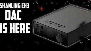 Unlock the Power of the Shanling EH3 Desktop DAC Amplifier DAC Amp with Dual Power Supply System [upl. by Einwat]