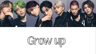 【歌詞・パート割り】BEFIRST：Grow Up [upl. by Hsima]