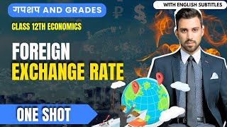 Day 19  GnG  EconomicsMacro  CH 10 and 11  Government Budget  Foreign exchange rate  Class 12 [upl. by Iorio]