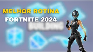 A MELHOR ROTINA DO FORTNITE EM 2024 [upl. by Sremlahc]